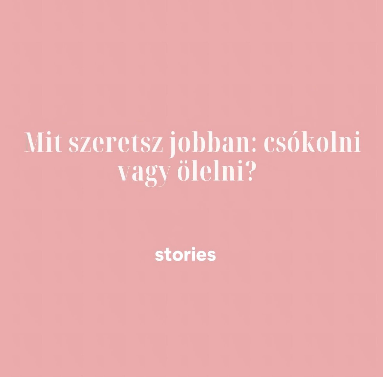 Stories önismereti kérdések pároknak Stories önismereti kérdések pároknak